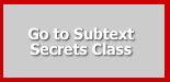 Subtext Secrets Class